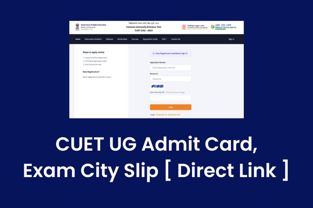 CUET UG Admit Card 2023: cuet.samarth.ac.in Exam City Slip Direct Link