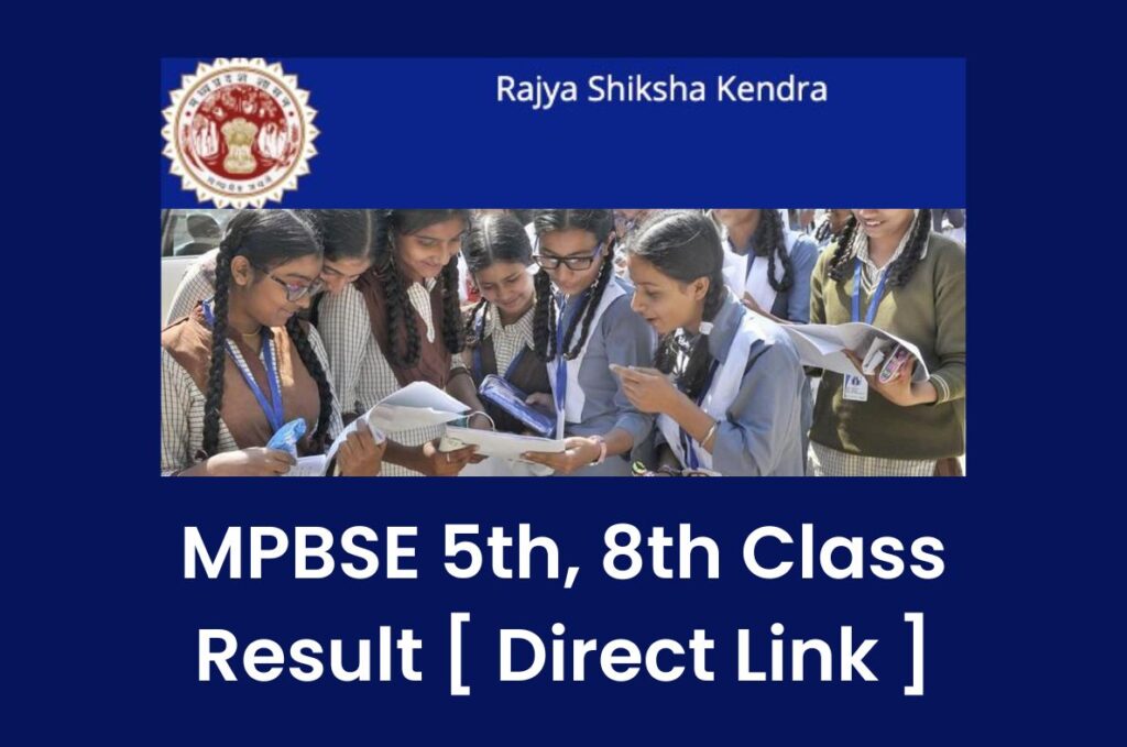 MPBSE 5th, 8th Class Result 2023: www.rskmp.in MP Board Results Name Wise, Marksheet Direct Link