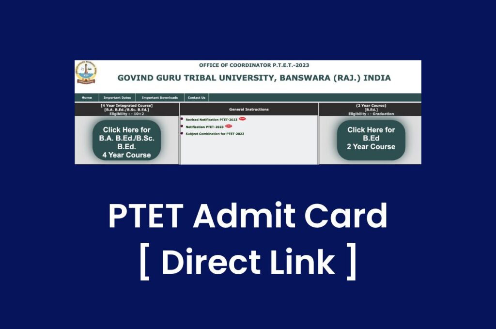PTET Admit Card 2023, Rajasthan Pre B.Ed Entrance एडमिट कार्ड @ptetggtu.com Direct Link
