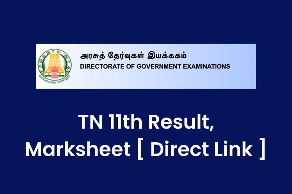 TN 11th Result 2023, Tamil Nadu HSE Plus One Marksheet @ www.dge.tn.gov.in