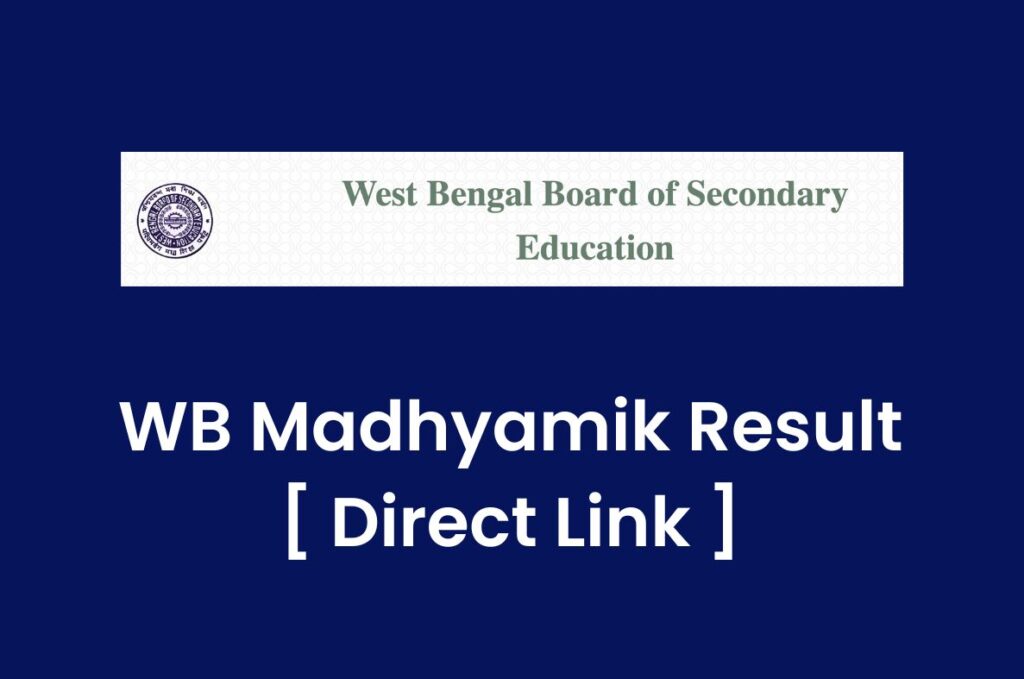 WB Madhyamik Result 2023, WBBSE 10th Class Marksheet @ wbresults.nic.in