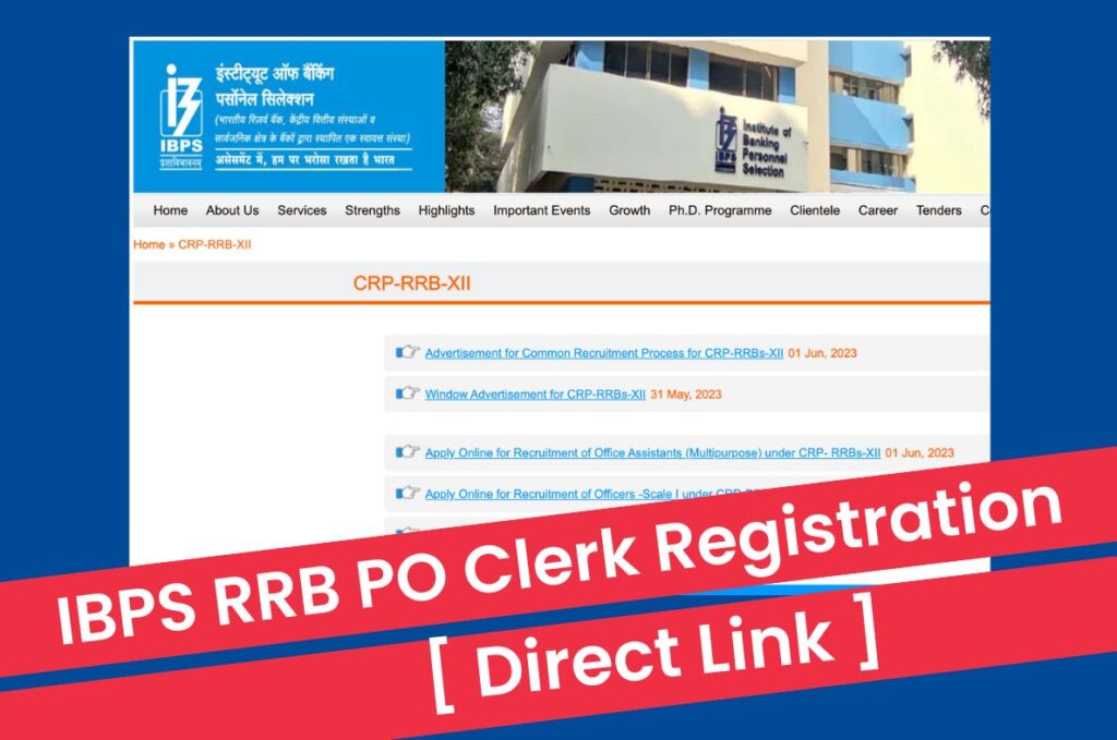 IBPS RRB PO Clerk Registration 2023, Apply Online @ ibps.in Direct Link
