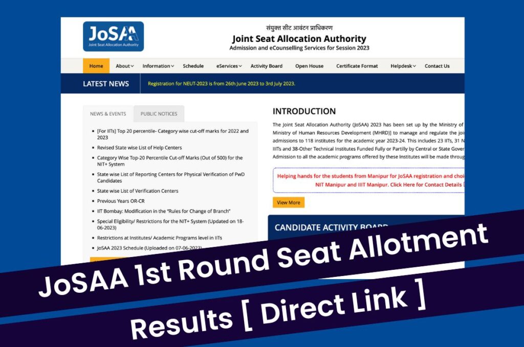 JoSAA 1st Seat Allotment Results 2023, Round 1 Allotment List @ josaa.nic.in Direct Link