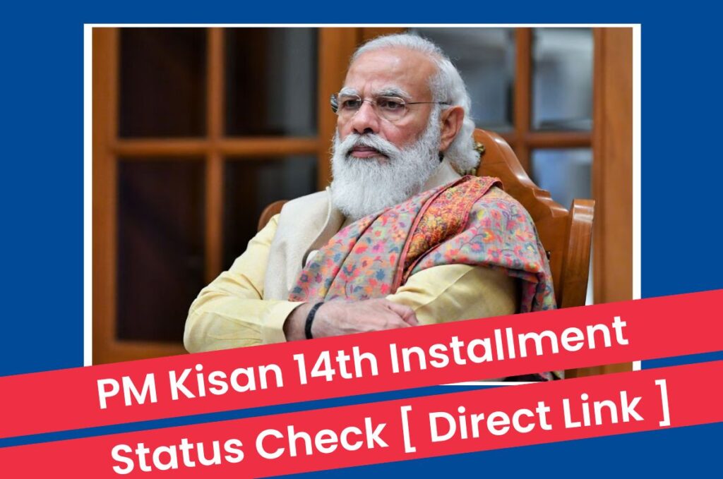 PM Kisan 14th Installment Status Check 2023, Beneficiary List @ pmkisan.gov.in Direct Link