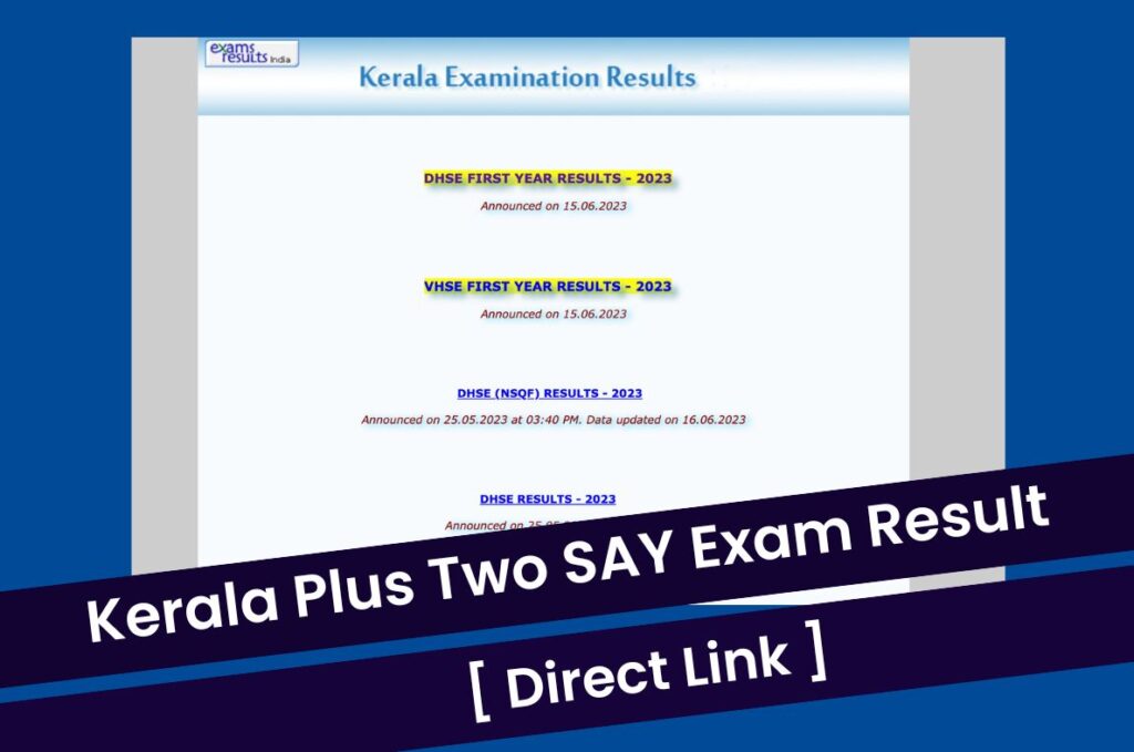 Kerala Plus Two SAY Exam Result 2023, Download Marksheet @ dhsekerala.gov.in Direct Link