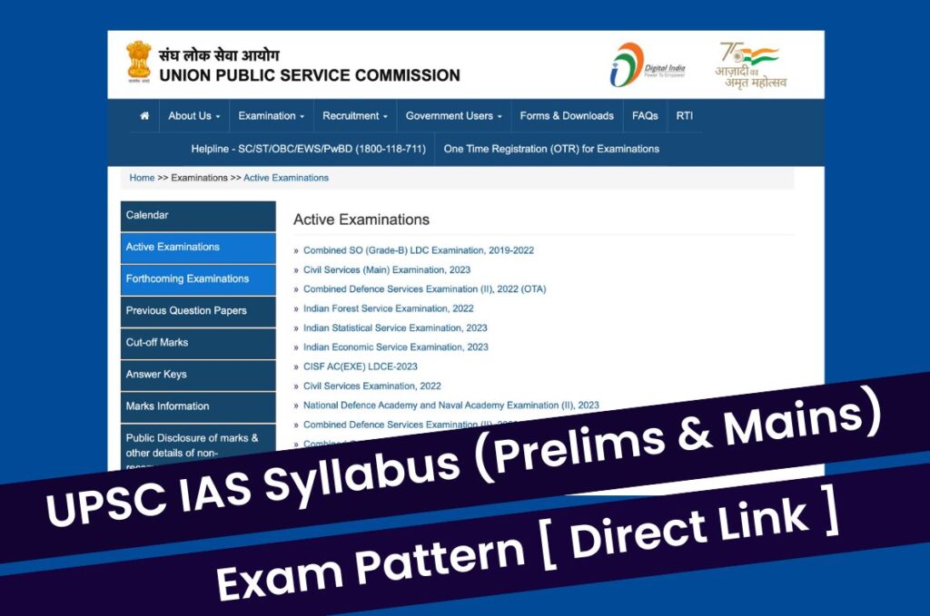 UPSC IAS Syllabus 2023 (Prelims & Mains) Exam Pattern @ www.upsc.gov.in Direct Link