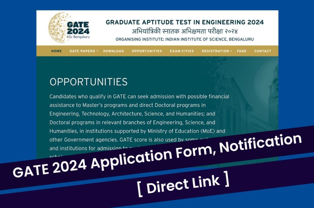 GATE 2024 Application Form @gate2024.iisc.ac.in Notification Direct Link