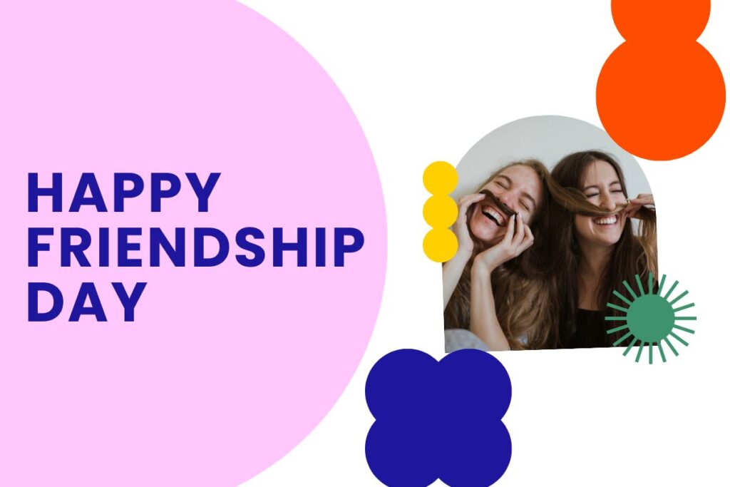 Happy Friendship Day 2023 Wishes, Images, Messages, Greetings 11