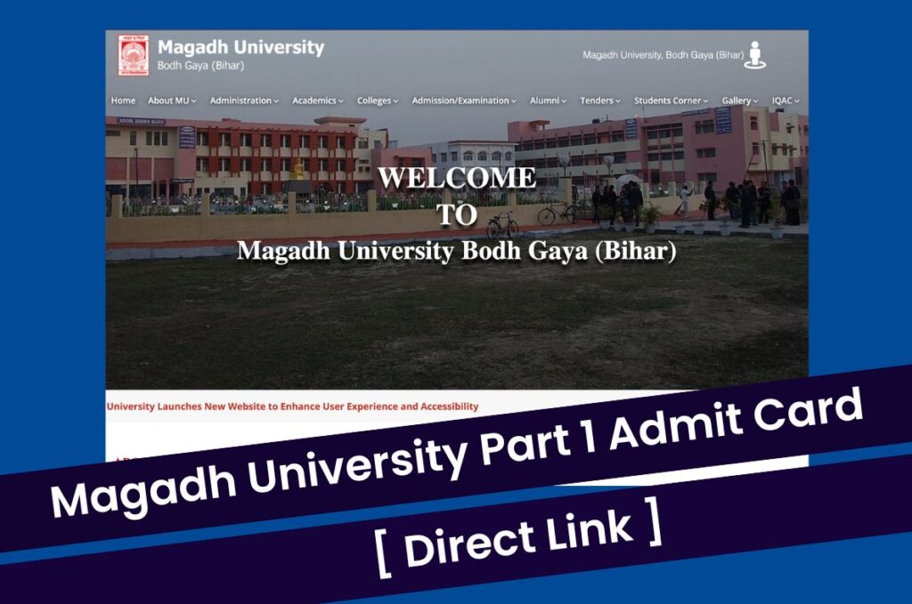 Magadh University Part 1 Admit Card 2023, Download Hall Ticket @ magadhuniversity.ac.in Direct Link