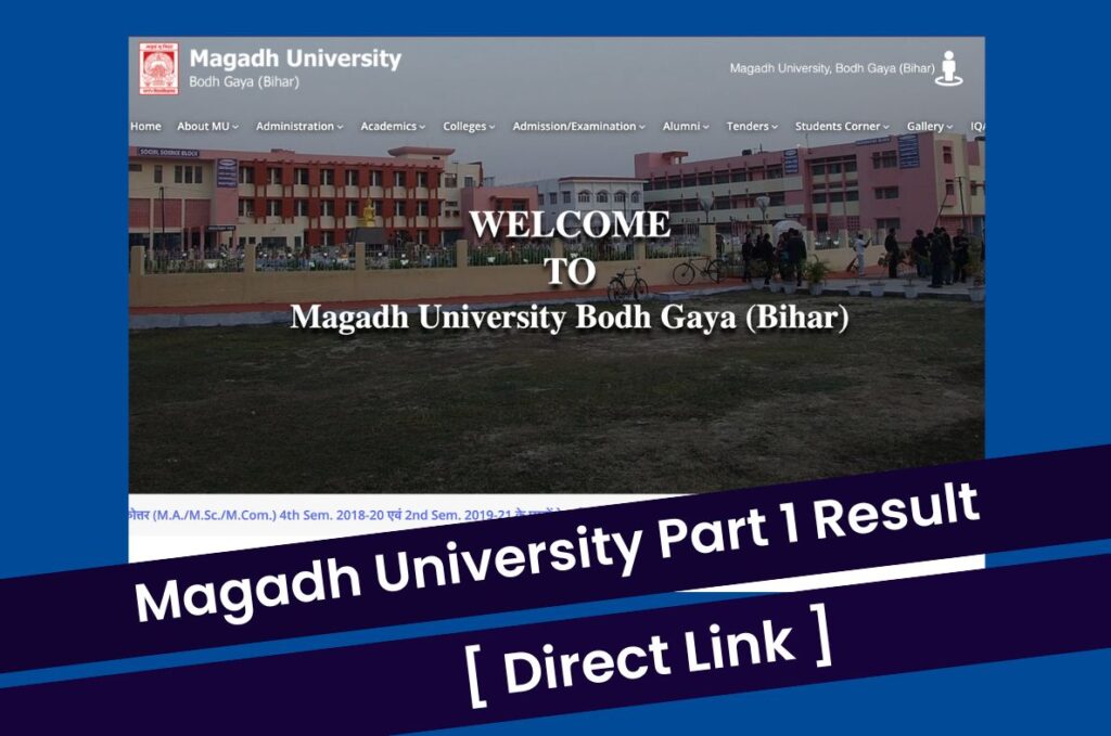 Magadh University Part 1 Result 2023 @www.magadhuniversity.ac.in BA BSc BCom 1st Year Marksheet Direct Link